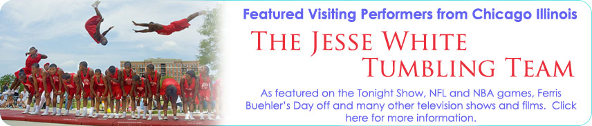 Featured Perfomers - The Jesse White Tumbling Team